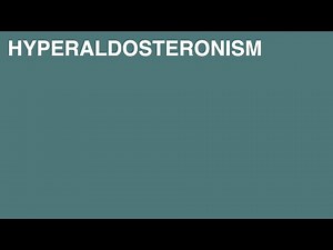 Hyperaldosteronism