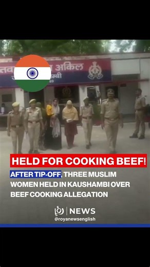 After tip-off, three Muslim women held in Kaushambi over beef cooking allegation