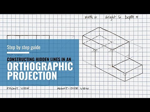 Step by Step Guide - Constructing Hidden Lines in an Orthographic Projection