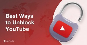 How Do I Unblock YouTube Without Paying For a VPN?