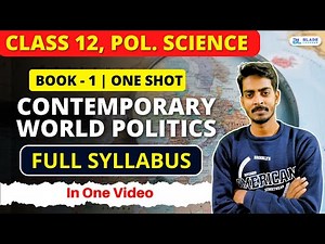 Class 12 Political Science FULL SYLLABUS Revision | Book 1 All Chapters explanation one-shot