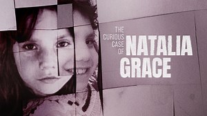 The Curious Case of Natalia Grace - Investigation Discovery Docuseries - Where To Watch