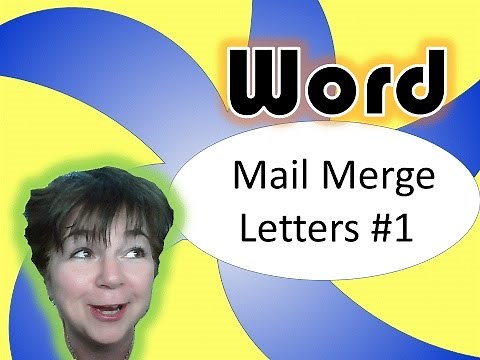 Microsoft Word 2010 Mail Merge: basic letters