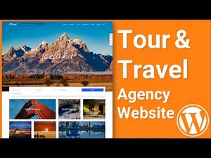 Make Tours & Travel Agency WordPress Website with WordPress & Traveler Theme 2022