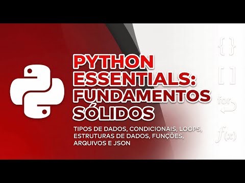 Python Essentials: Dominando Estruturas de Dados, Funções e Arquivos