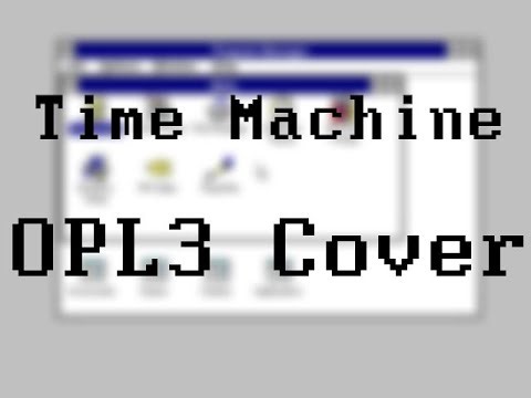 Waterflame - Time Machine | OPL3 Cover