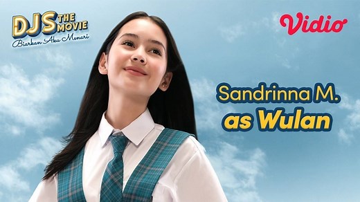 DJS The Movie: Biarkan Aku Menari - Vidio Originals | Wulan