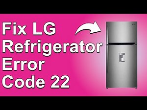 How To Fix LG Fridge Error Code 22 (Compressor Relay Error - Best Solutions To Get Rid Of Error 22)
