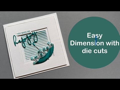 Easy dimension with die cuts!