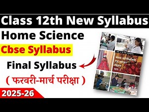 class 12 home science syllabus 2025-26 | class 12 home science syllabus 2025-26 cbse