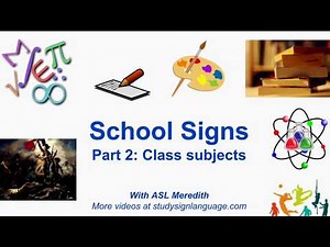 Learn ASL: Beginner School Vocabulary for Class Subjects