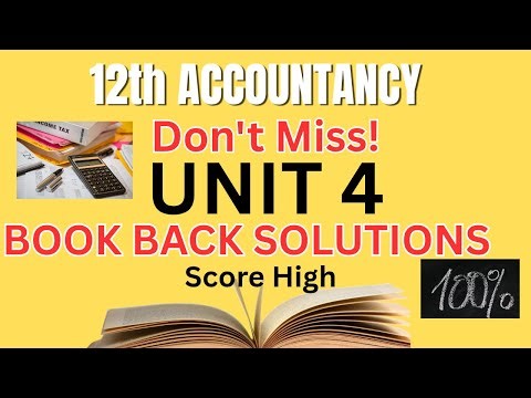 12th Accountancy Unit 4 | Book Back Solutions | Easy #Uruvam - uruvam #12th #accountancy #answer