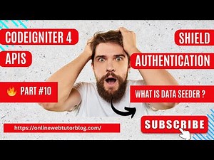 🔥(#10) CodeIgniter 4 REST APIs Using Shield Authentication 🔥 | What is Seeder #codeigniter4