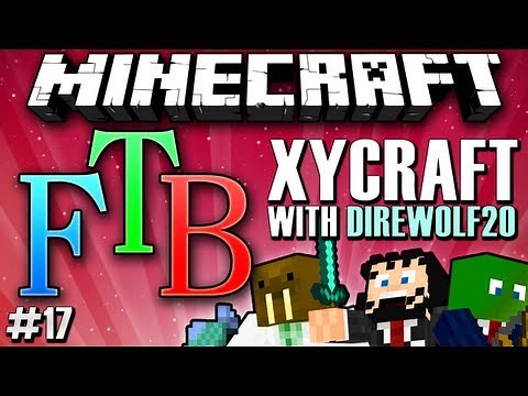 Minecraft Feed The Beast #17 - Xycraft tutorial w/ Direwolf20!