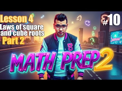 Math | prep 2 | Lesson 4 |Laws of square and cube roots- Part 2 | شرح منهج prep 2 الجديد