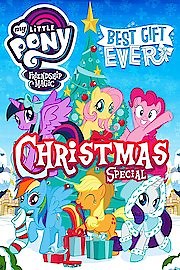 My Little Pony Friendship Is Magic: Best Gift Ever