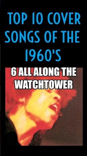 TOP 10 COVER SONGS OF THE 1960'S