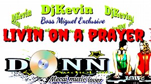 Livin on a prayer - Pa slowtek remix | Mecai music lover