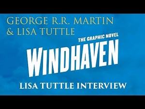 Windhaven Interview: Lisa Tuttle on writing by letter with George R.R. Martin