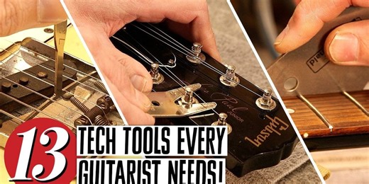 13 Tools Every Guitarist Needs