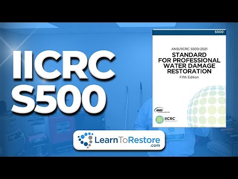 Intro to the IICRC S500 for Water Damage Restoration