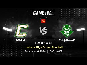 Cecilia vs. Plaquemine | Louisiana | 12-06-2024