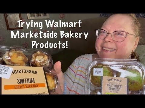 Trying Walmart Marketside Bakery Products!