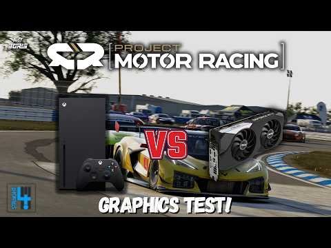 Project Motor Racing | Console Vs PC Graphics Test!