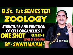 Structural And Fumction Of Cell Organalles Part 1 One Shot | B.Sc. Zoology 1st Sem | Swati Ma'am |