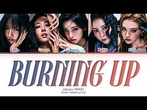 MEOVV BURNING UP Lyrics (Color Coded Lyrics)