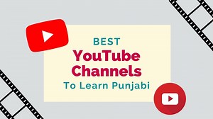 Best YouTube Channels To Learn Punjabi - Lingalot