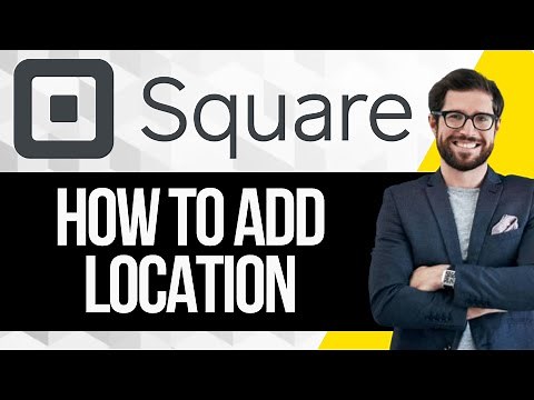 How to Add Locations to Square