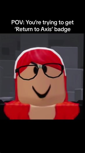 How to Earn 'Return to Axis' Badge in Roblox
