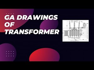 GA Drawings of Transformer