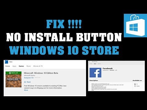 Fix !!No Install Button Windows 10 Store