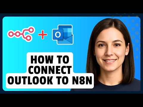 How to Connect Outlook to N8N