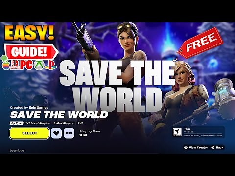 How To Get Save The World NOW FREE In Fortnite 2026!