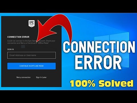 How To Fix Epic Games Connection Error || Epic Games Launcher OFFLINE MODE