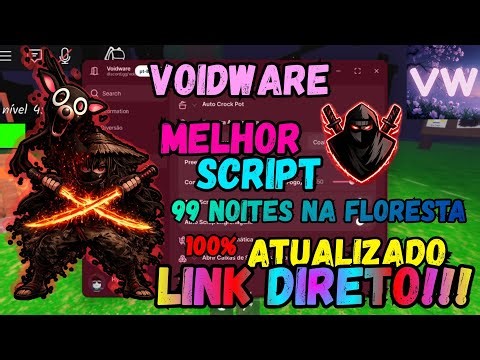🔥 [SCRIPT SEM KEY] 99 NOITES NA FLORESTA (VOIDWARE) | EXECUTOR DELTA | LINK DIRETO