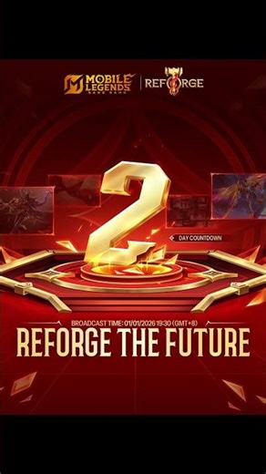 Reforge the Future: 2-Day Countdown. #MobileLegendsBangBang #MLBBLegend #MLBBProjectReforge