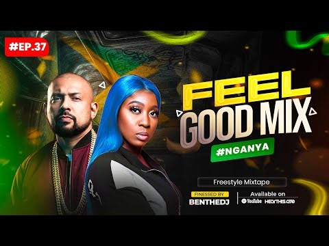 THE GROOVE SESSIONS EP.37 #Nganya 🍾🔥 | Freestyle Party Mix (Dancehall • Afrobeats • Club Hits)