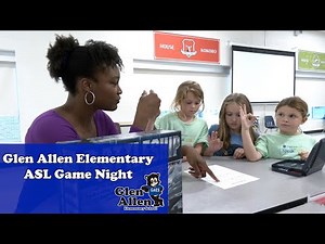 Glen Allen Elementary School ASL Game Night