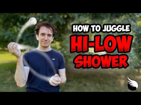 How to Juggling Hi-Low Shower