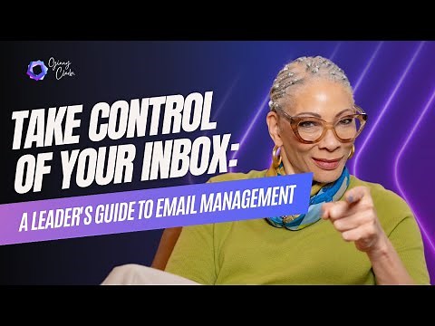 Take Control of Your Inbox: A Leader's Guide to Email Management