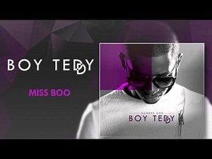 Boy Teddy - Miss Boo (Official Audio)