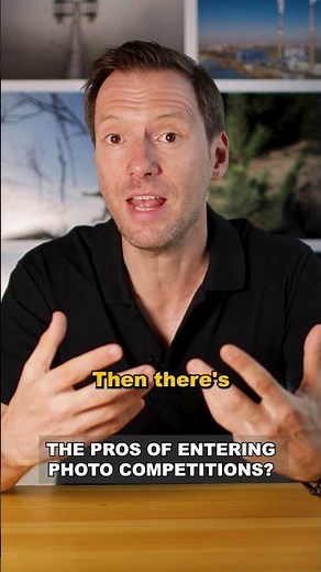 What Are the PROS of Entering Photography Competitions?