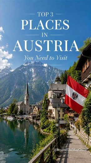 Top 3 Places to Visit in Austria 🇦🇹