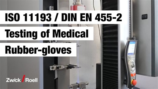 Testing of medical rubber-gloves with ZwickRoell Proline and longstroke extensometer | ZwickRoell in North America