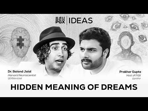 Harvard Neuroscientist Explains: What do your dreams actually mean? | PGX IDEAS#5 ⁨@DrBalandJalal