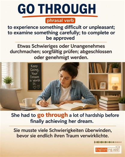 Go Through: English expression meaning and example